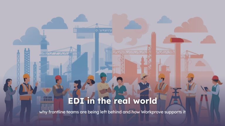 EDI in safety-critical Industries and how workprove supports EDI- equity, diversity and inclusion